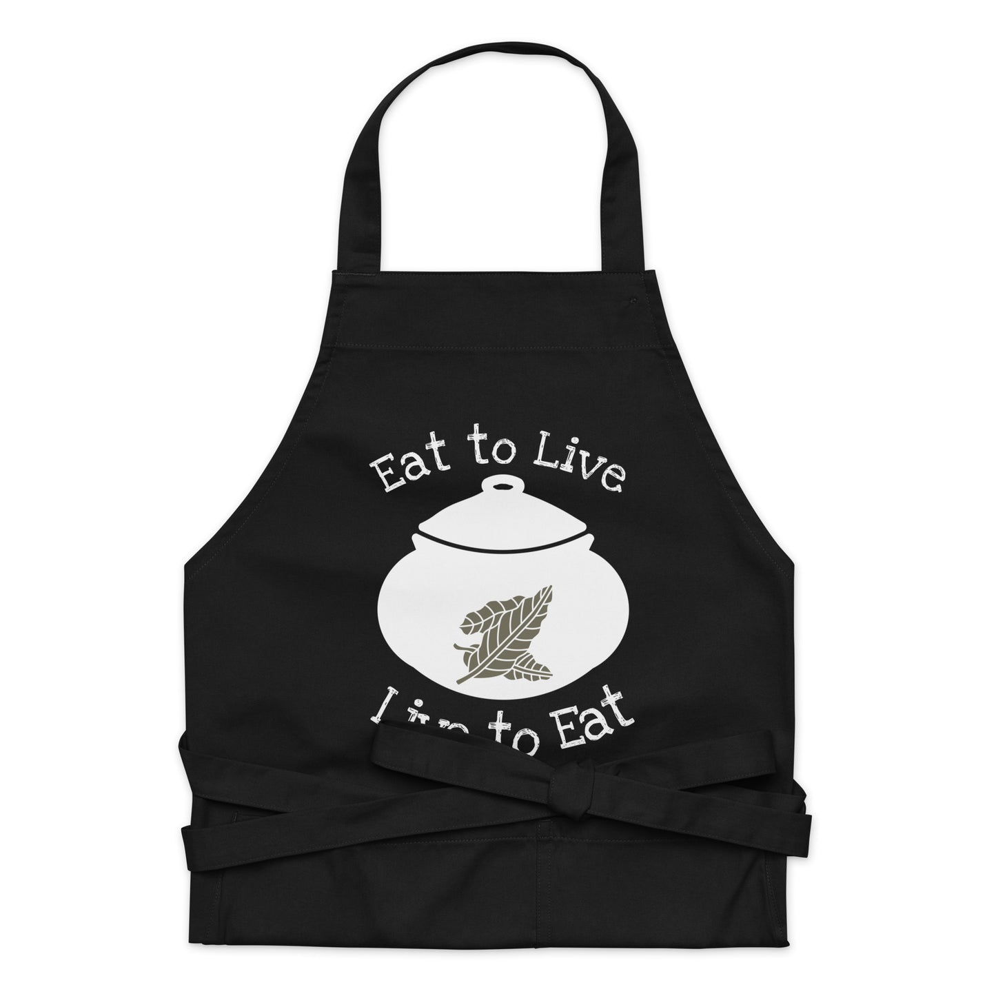 Eat to Live...Live to Eat Organic Cotton Apron