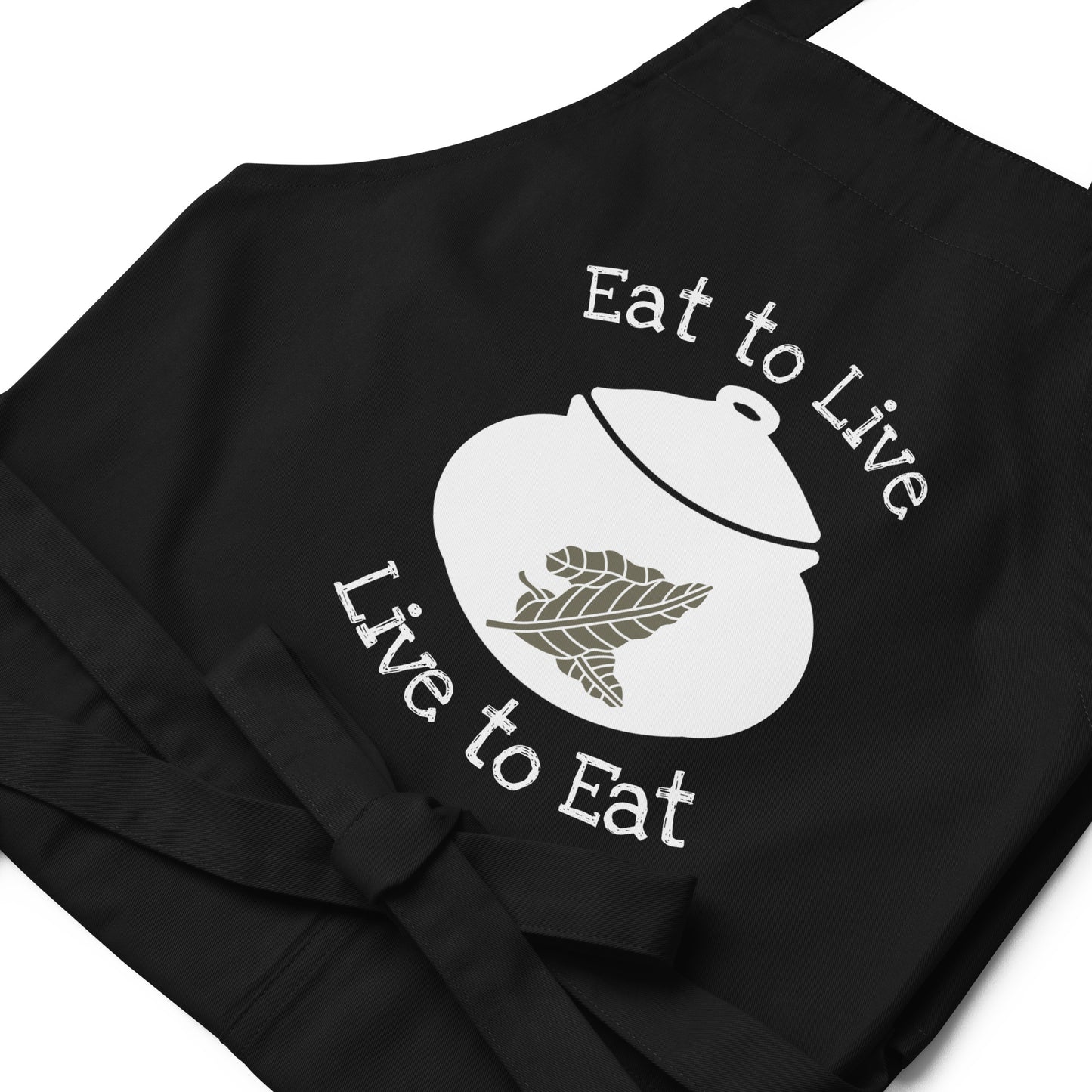 Eat to Live...Live to Eat Organic Cotton Apron