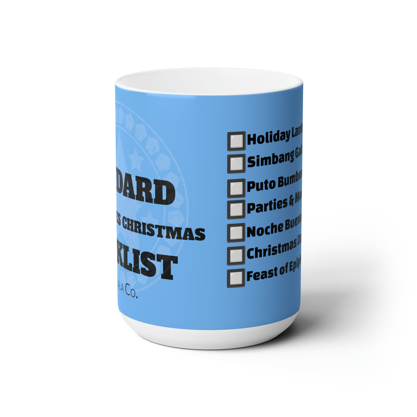 The Standard Filipino Christmas Checklist Ceramic Mug 15oz