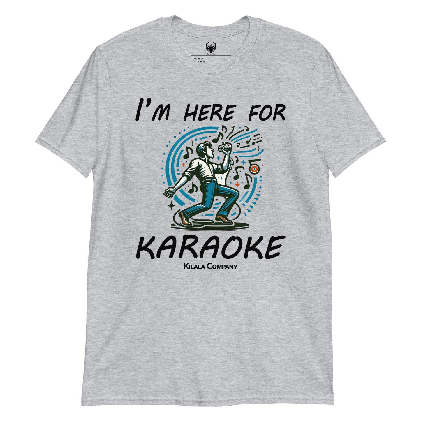 Ich bin hier für Karaoke-T-Shirt (Unisex)